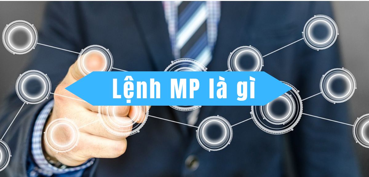 lệnh mp là gì