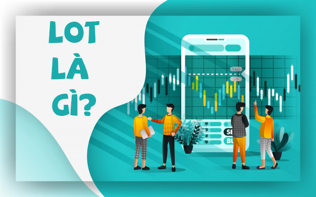lot là gì trong giao dịch hàng hóa phái sinh